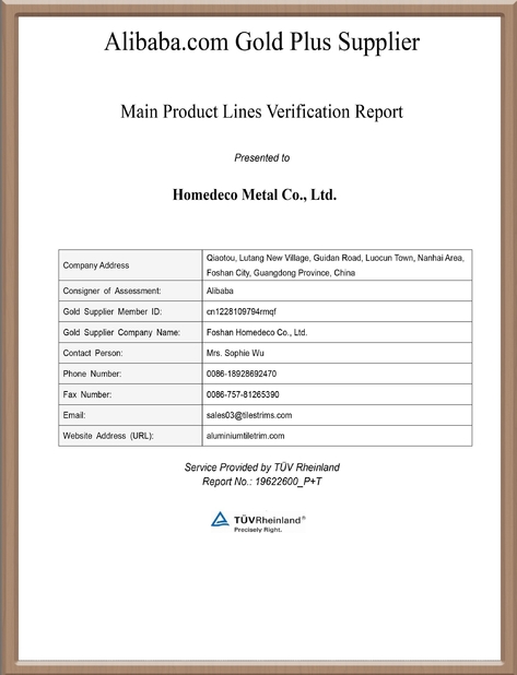Chine Foshan Homedeco Metal Co., Ltd. certifications